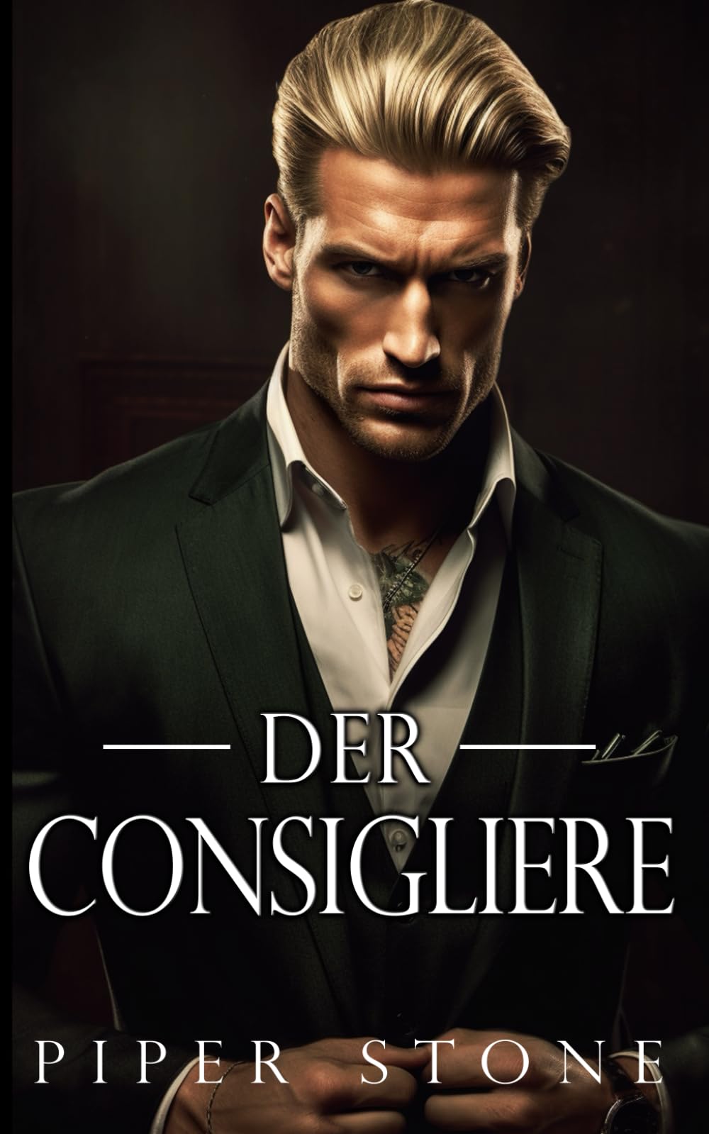 Der Consigliere: Eine dunkle Mafia-Romanze (Rücksichtsloses Imperium, Band 2) Romantic Thrillers