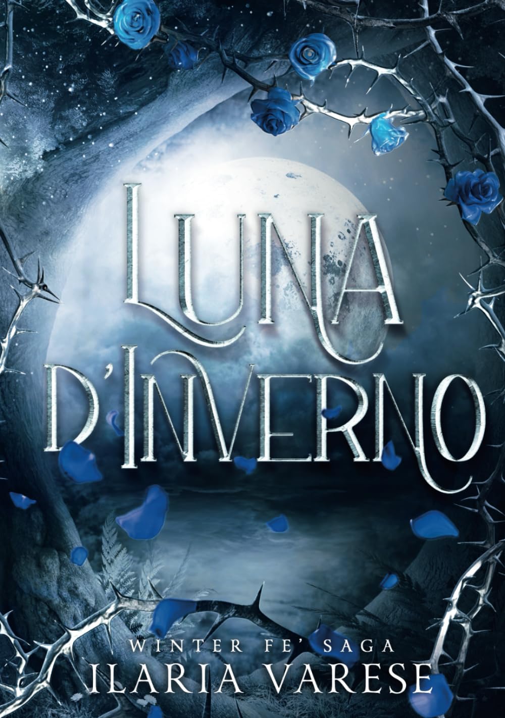 Luna d'Inverno (Winter Fe' Saga, Vol.1) book