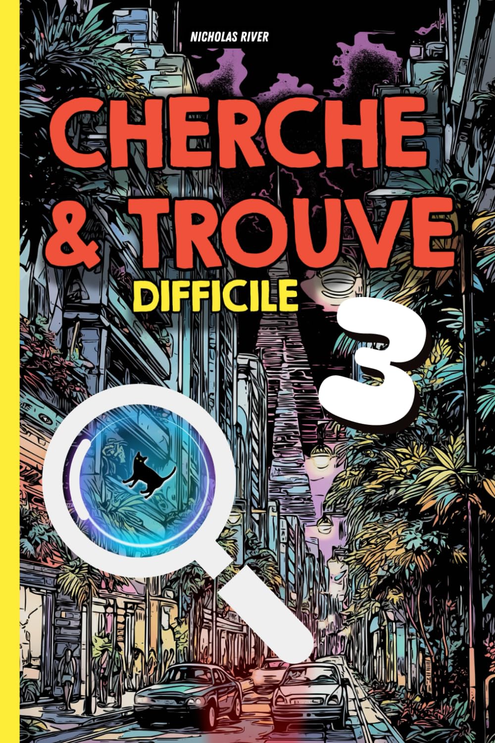 Cherche et trouve difficile 3: 60 niveaux originaux - Trouvez les chats! Si vous le pouvez… book