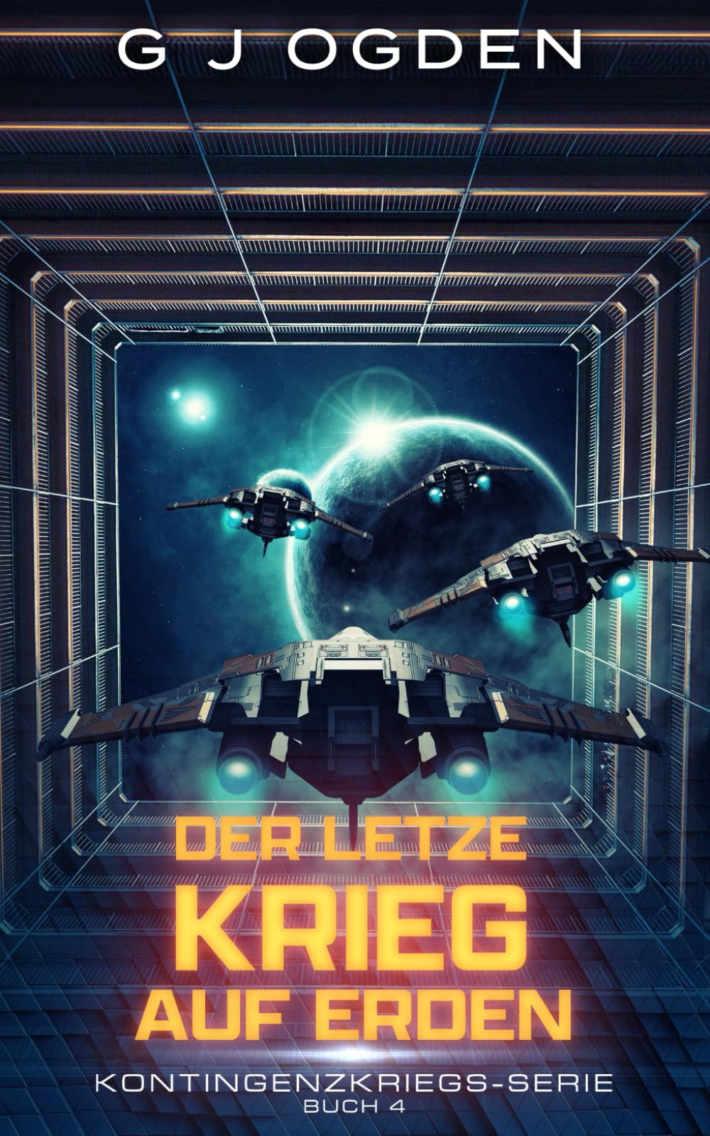 Der Letzte Krieg Der Erde (Kontingenzkriegs-Serie, Band 4) Fantasy & Sci-Fi