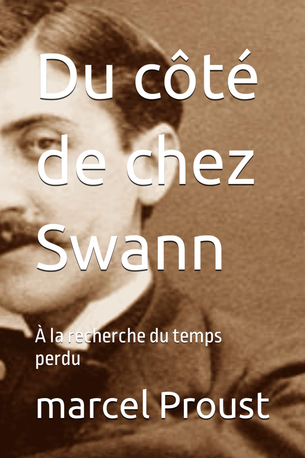 Du côté de chez Swann: À la recherche du temps perdu book