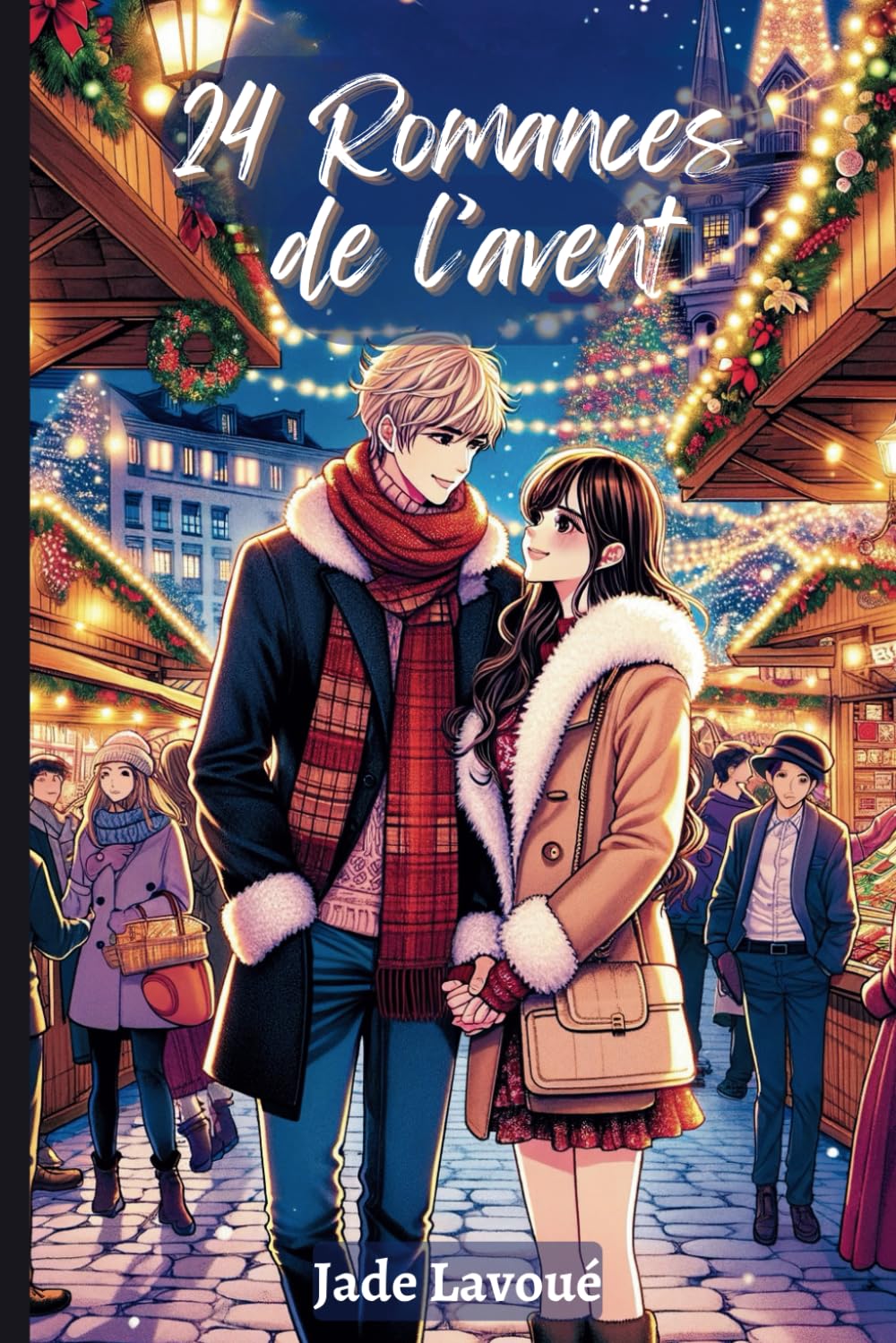 24 Romances de l’avent: Ton calendrier de l’avent en histoires romantiques de Noël Contemporary Romance
