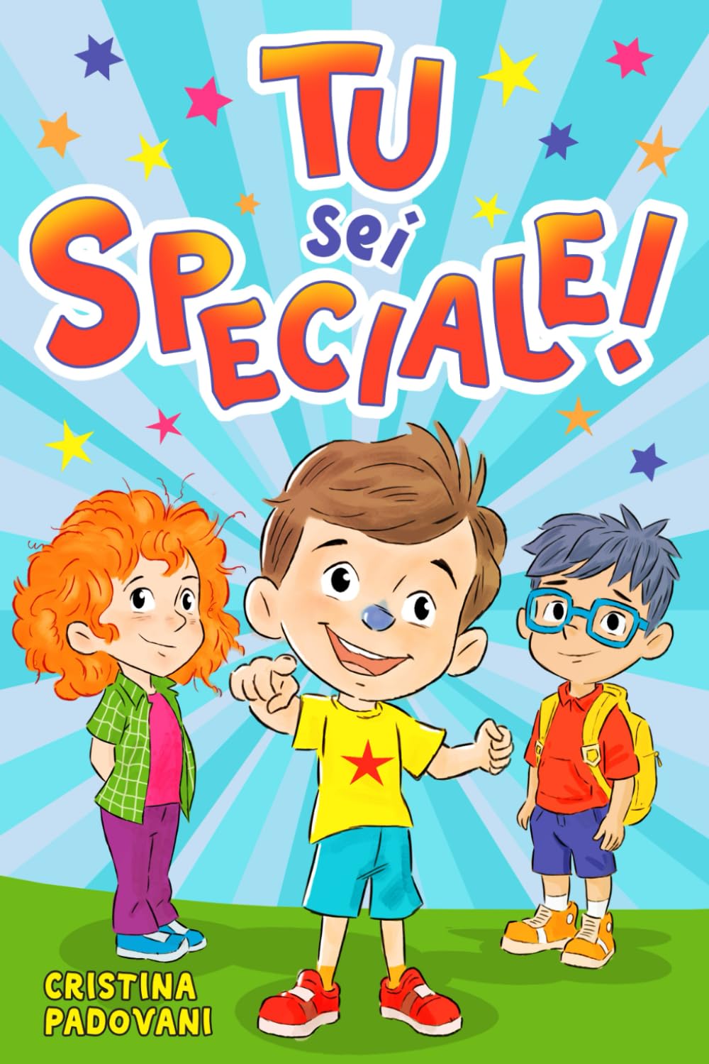 TU SEI SPECIALE!: Un viaggio fantastico alla scoperta del tuo potenziale unico. Storie ispiratrici che infondono autostima, consapevolezza e fiducia. Un libro sul coraggio di essere se stessi. Non-fiction