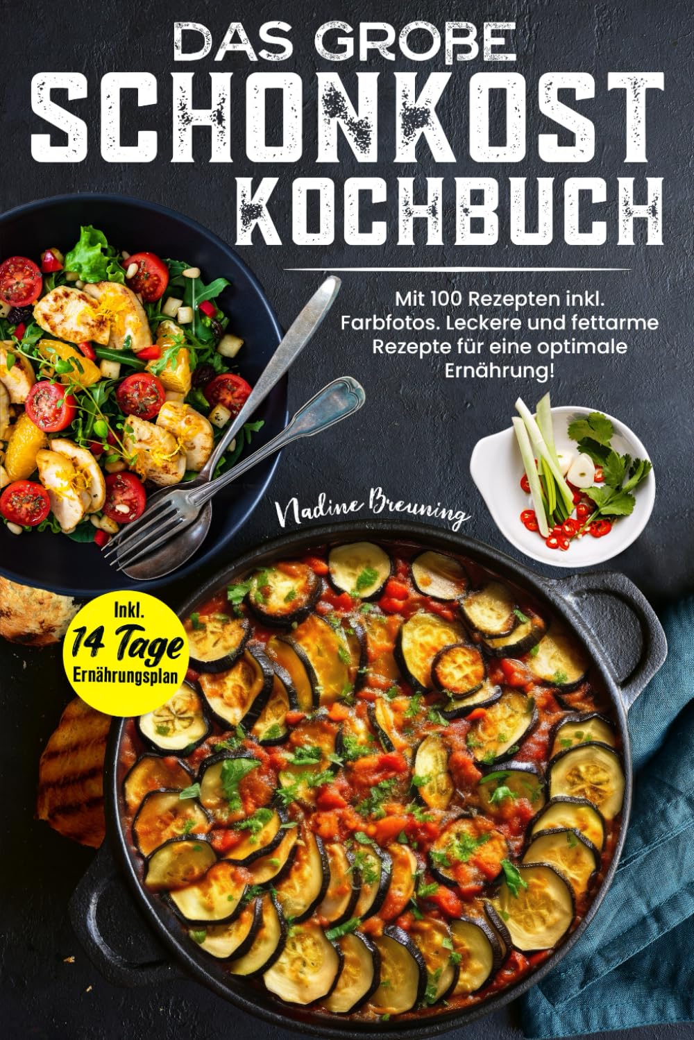 DAS XXL SCHONKOST KOCHBUCH: Mit 100 Rezepten inkl. Farbfotos. Leckere und fettarme Rezepte für eine optimale Ernährung! Inkl. 14 Tage Ernährungsplan & Ratgeberteil Leisure, Home & Garden