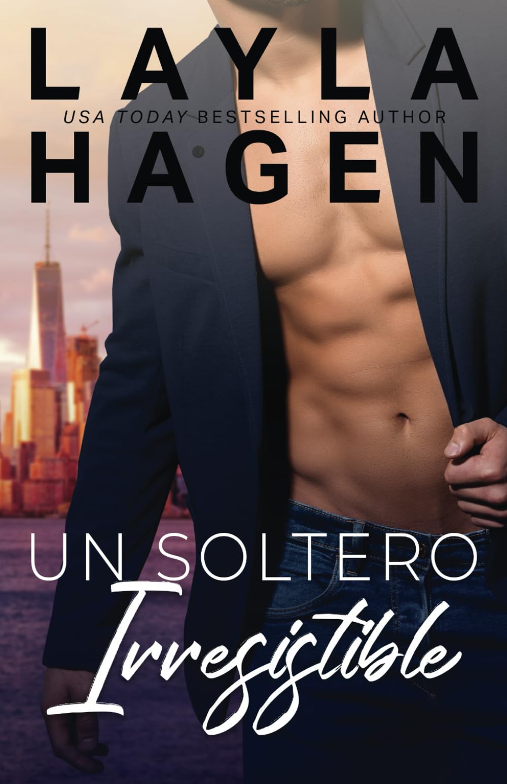 Un Soltero Irresistible (Solteros Muy Irresistibles) Contemporary Romance