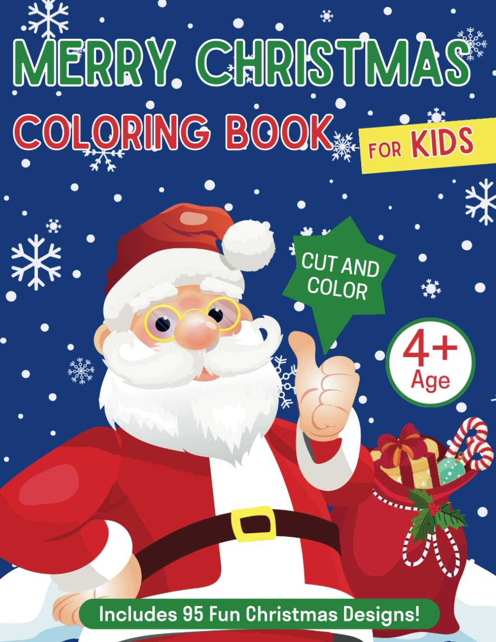 Merry Christmas Coloring Book for Kids: Includes 95 Fun Christmas designs for Kids ages 4+ Non-fiction