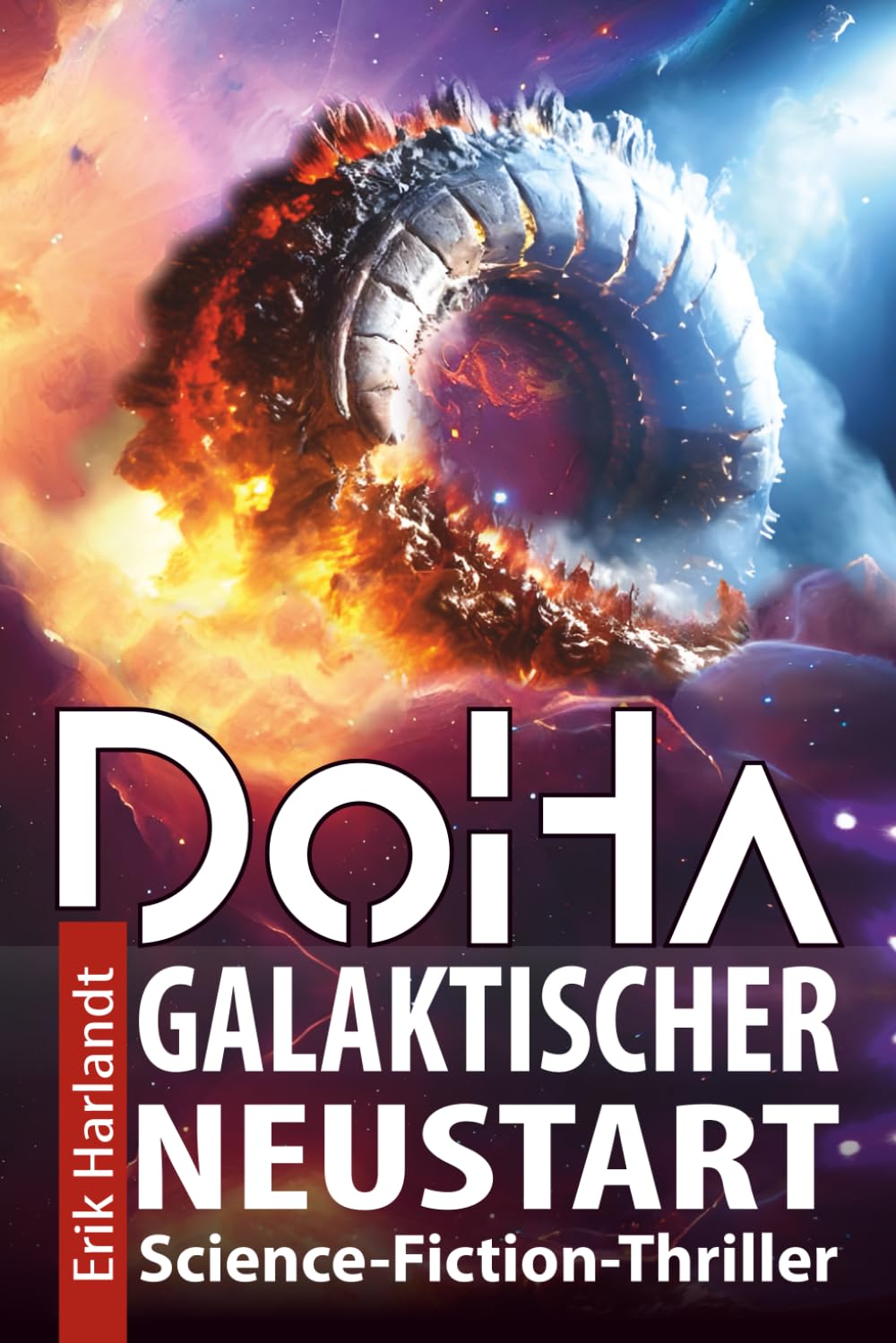 DoHa — Galaktischer Neustart: Science-Fiction-Thriller Action & Adventure