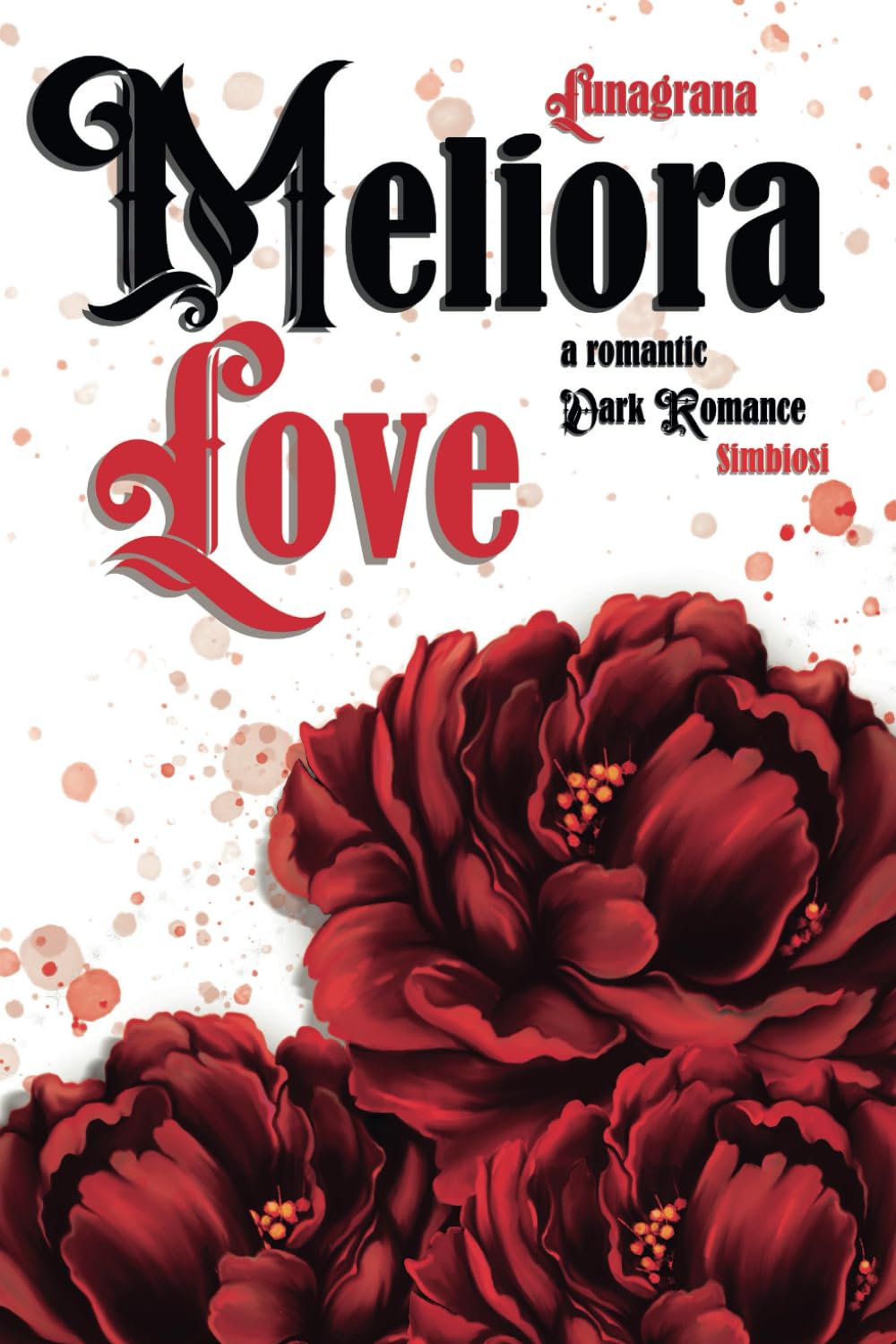 Meliora Love: a romantic Dark Romance book