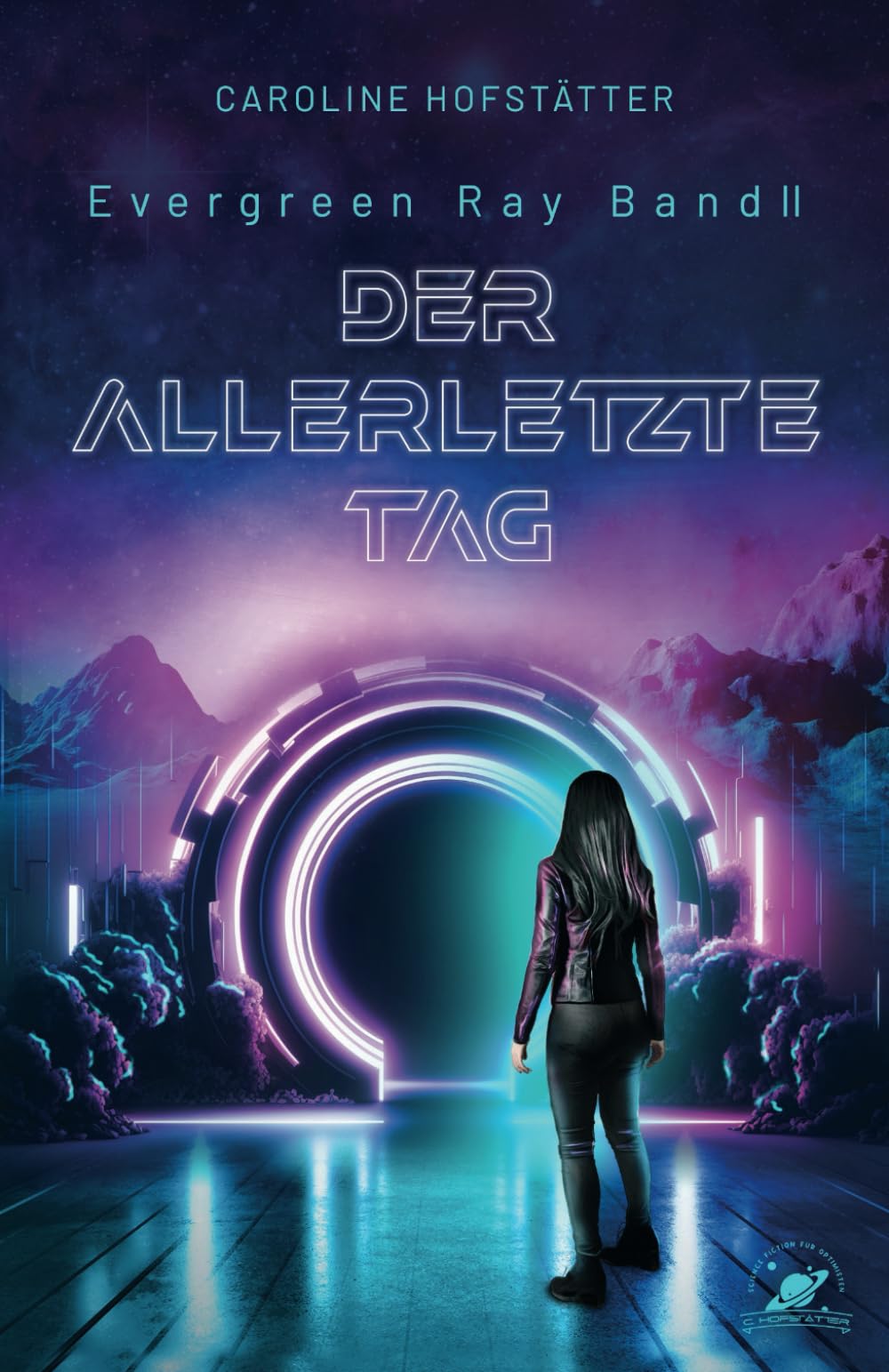 Der allerletzte Tag: Evergreen Ray Band 2 Action & Adventure