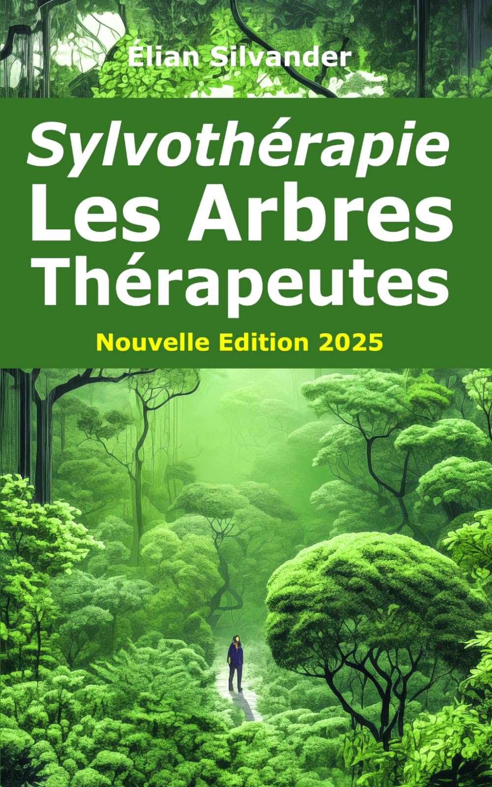 Sylvothérapie : Les Arbres Thérapeutes book