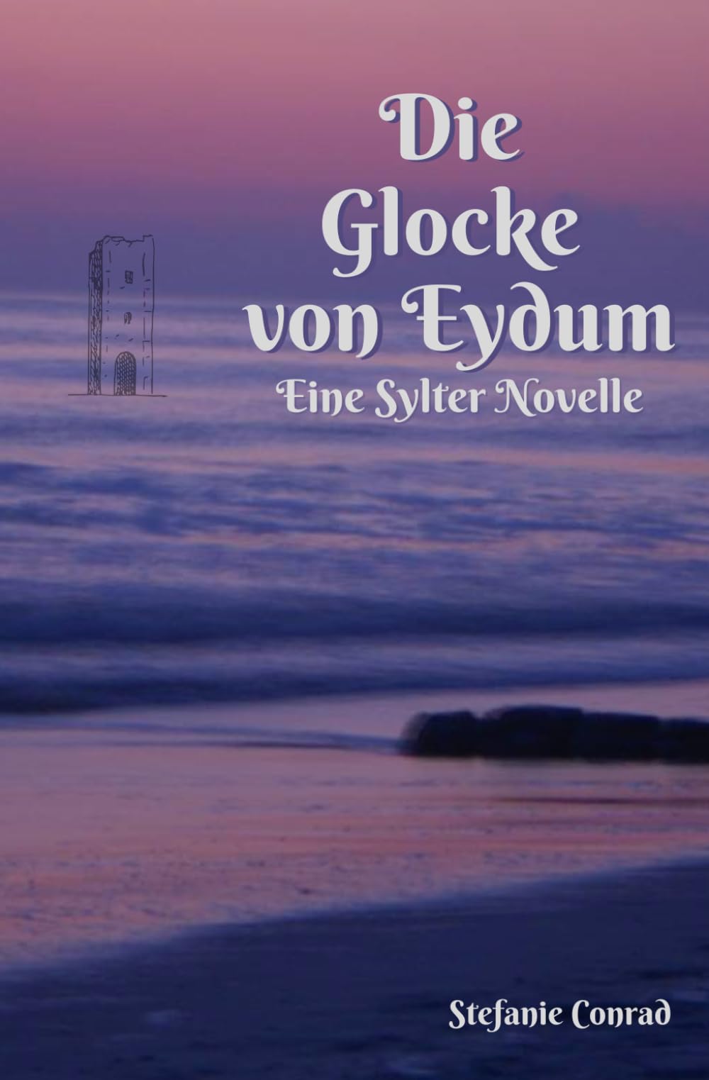 Die Glocke von Eydum: Eine Sylter Novelle Drama