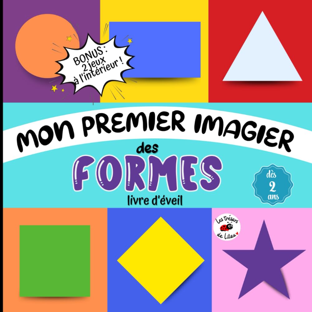 Livre d'Eveil Mon premier imagier des formes: livre éducatif ludique avec des illustrations amusantes et attrayantes pour apprendre les formes, dès 2 ans book