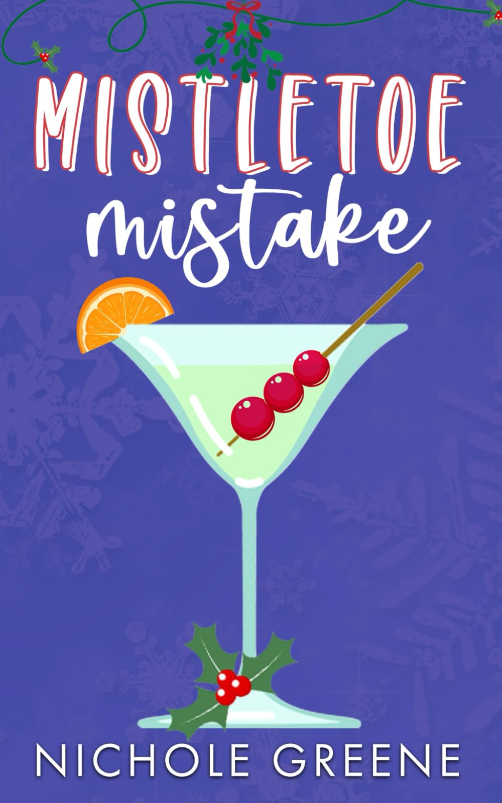 Mistletoe Mistake: A holiday romance (Windy City Holidates, Band 2) Contemporary Romance