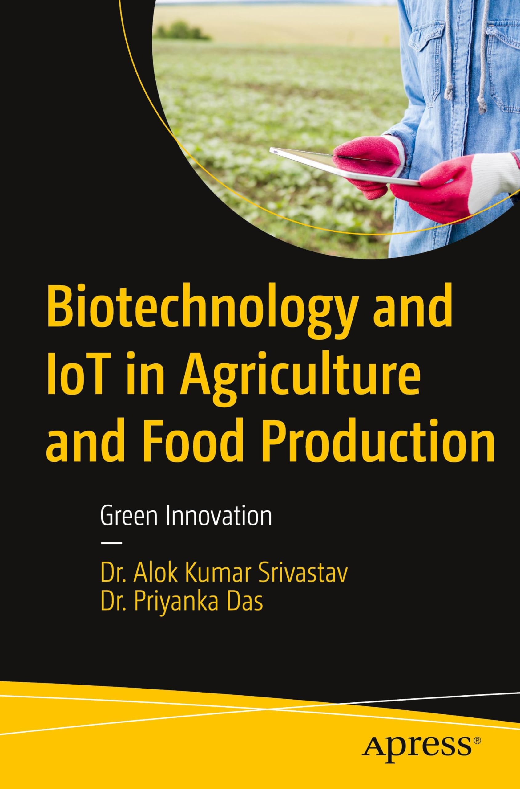 Biotechnology and IoT in Agriculture and Food Production Computer Science