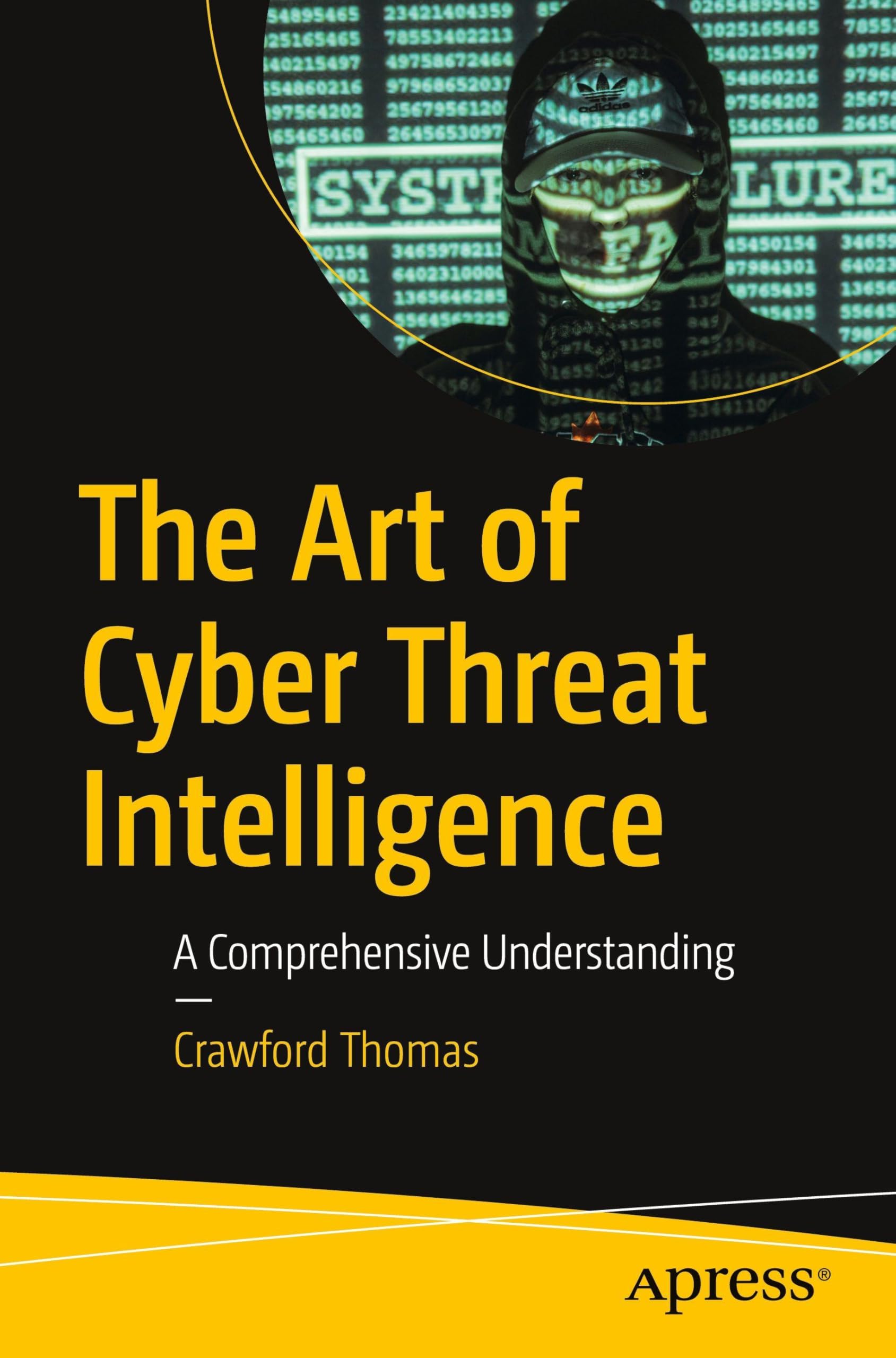 The Art of Cyber Threat Intelligence: A Comprehensive Understanding Computer Science