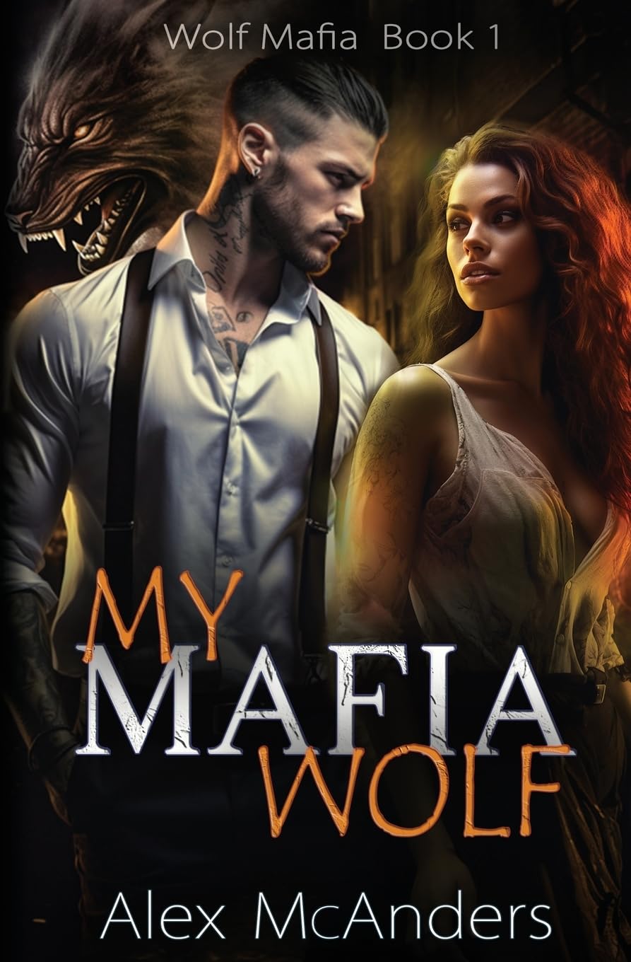 My Mafia Wolf: Wolf Shifter Mafia Romance (Wolf Mafia, Band 1) Contemporary literature