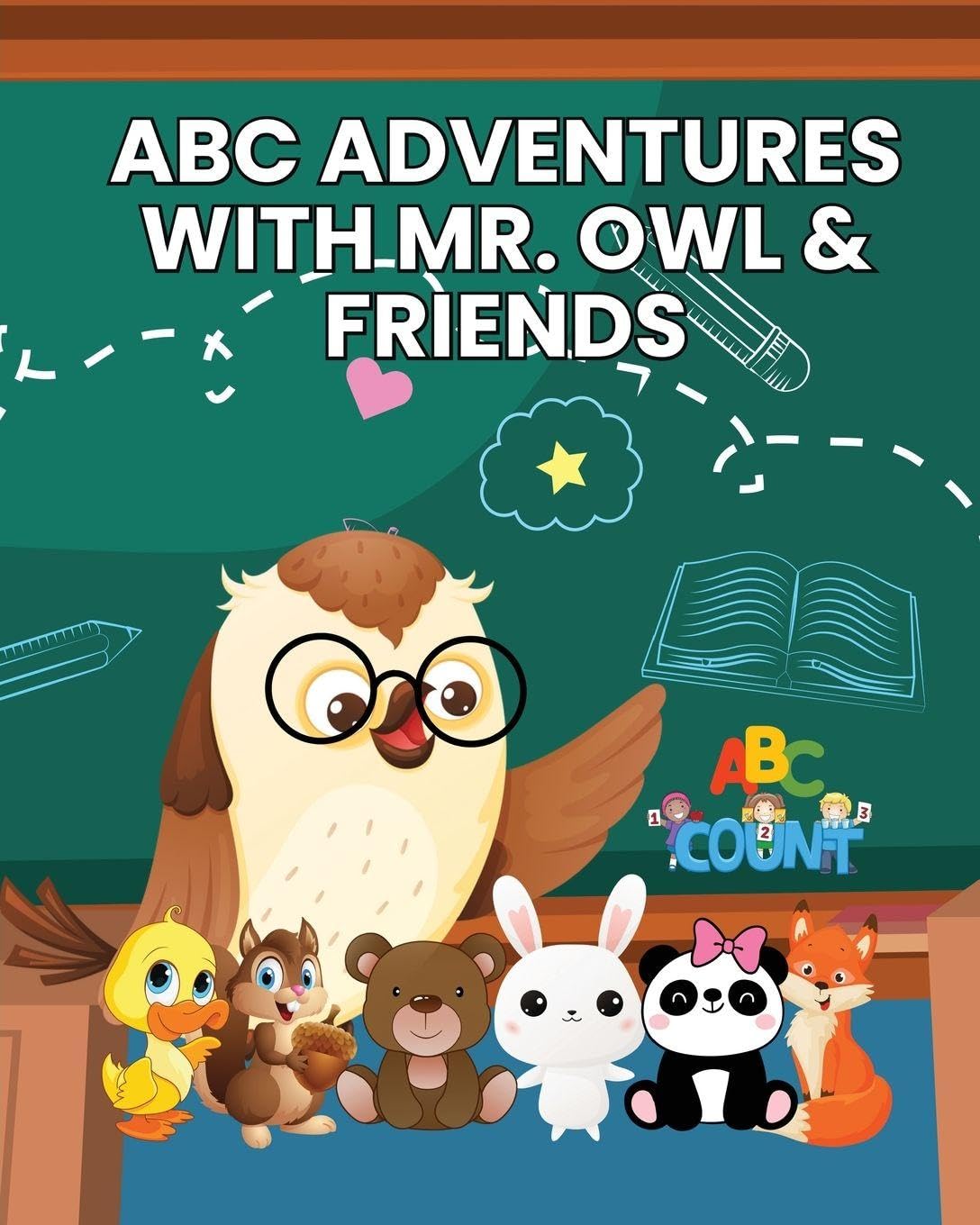 ABC Adventures with Mr. Owl & Friends Learning & Reference