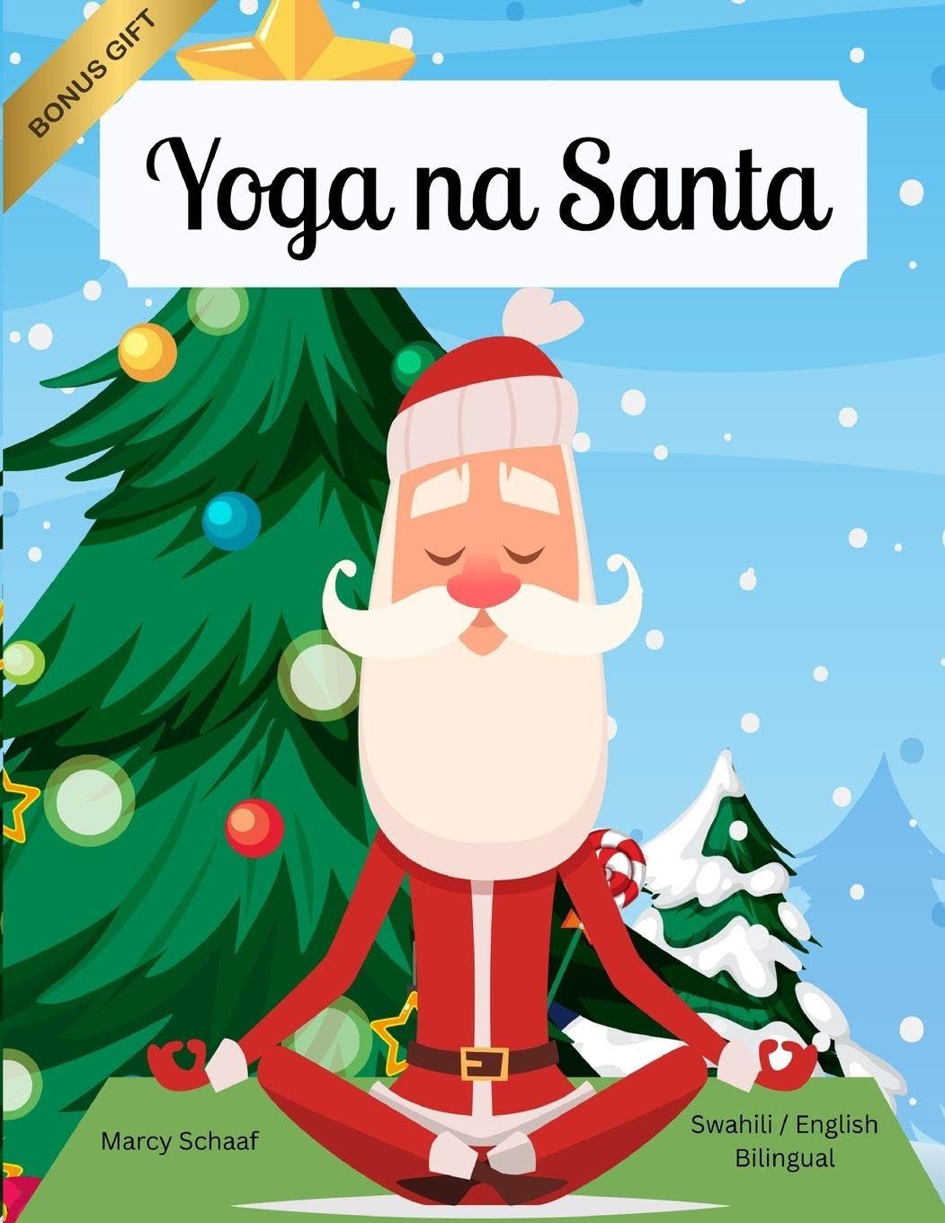 Yoga na Santa (Swahili / English Bilingual) Yoga with Santa Lifestyle