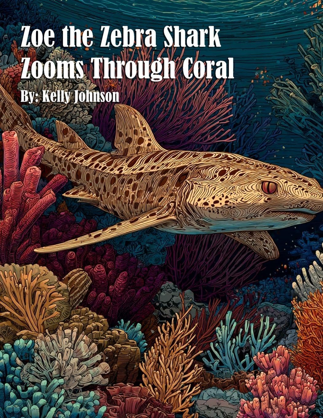 Zoe the Zebra Shark Zooms Through Coral Action & Adventure