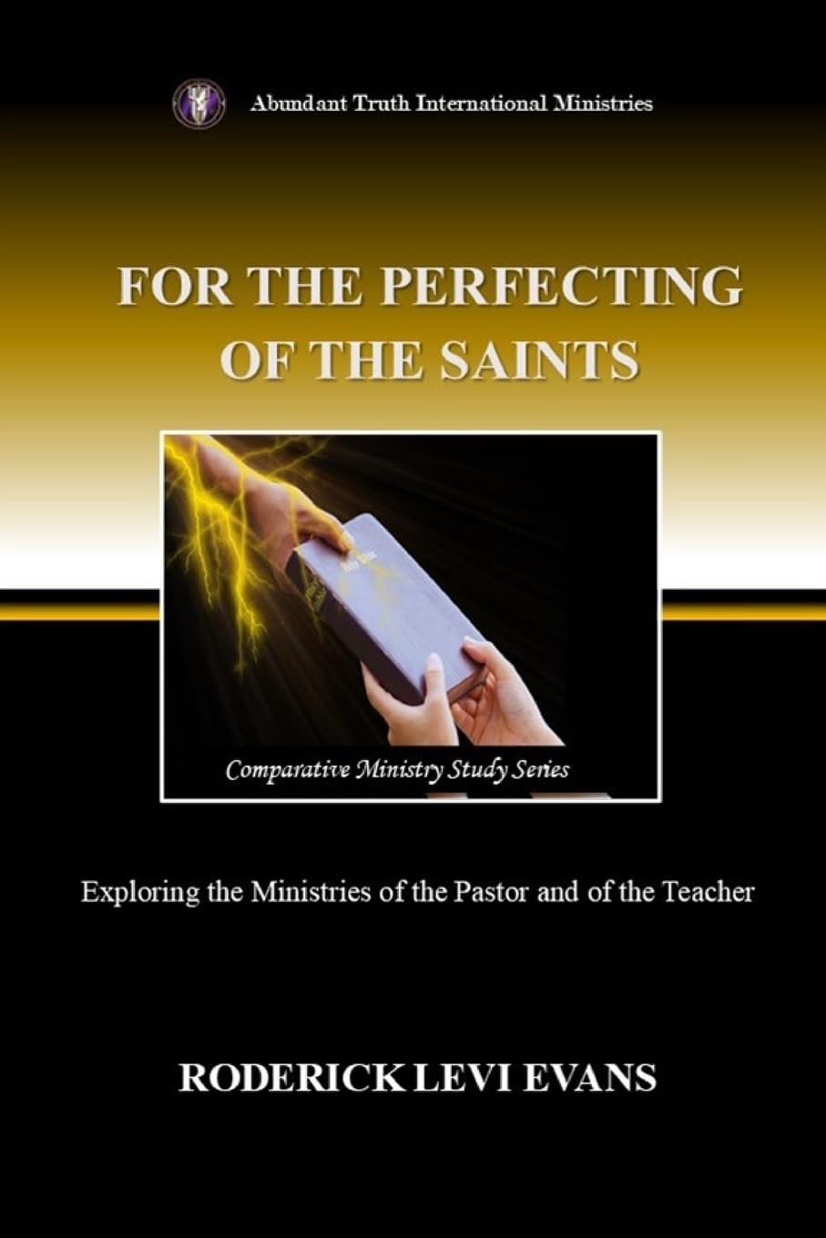 For the Perfecting of the Saints Religion & Esotericism