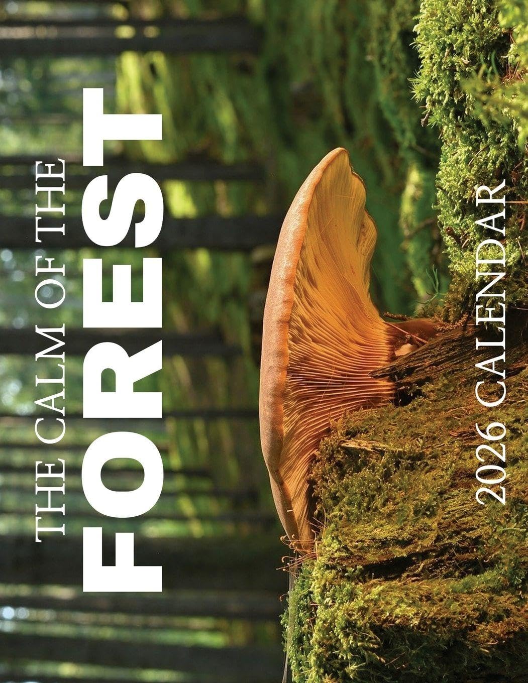 The Calm of the Forest 2026 Calendar Contemporary literature