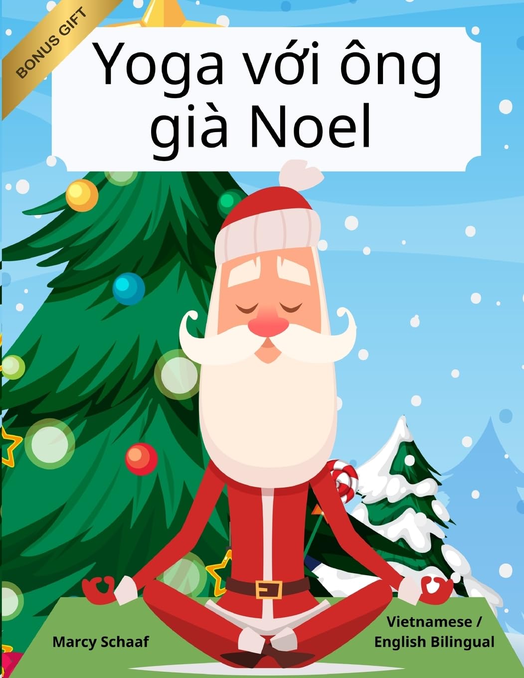 Yoga v¿i ông già Noel (Vietnamese English Bilingual) Yoga with Santa Lifestyle