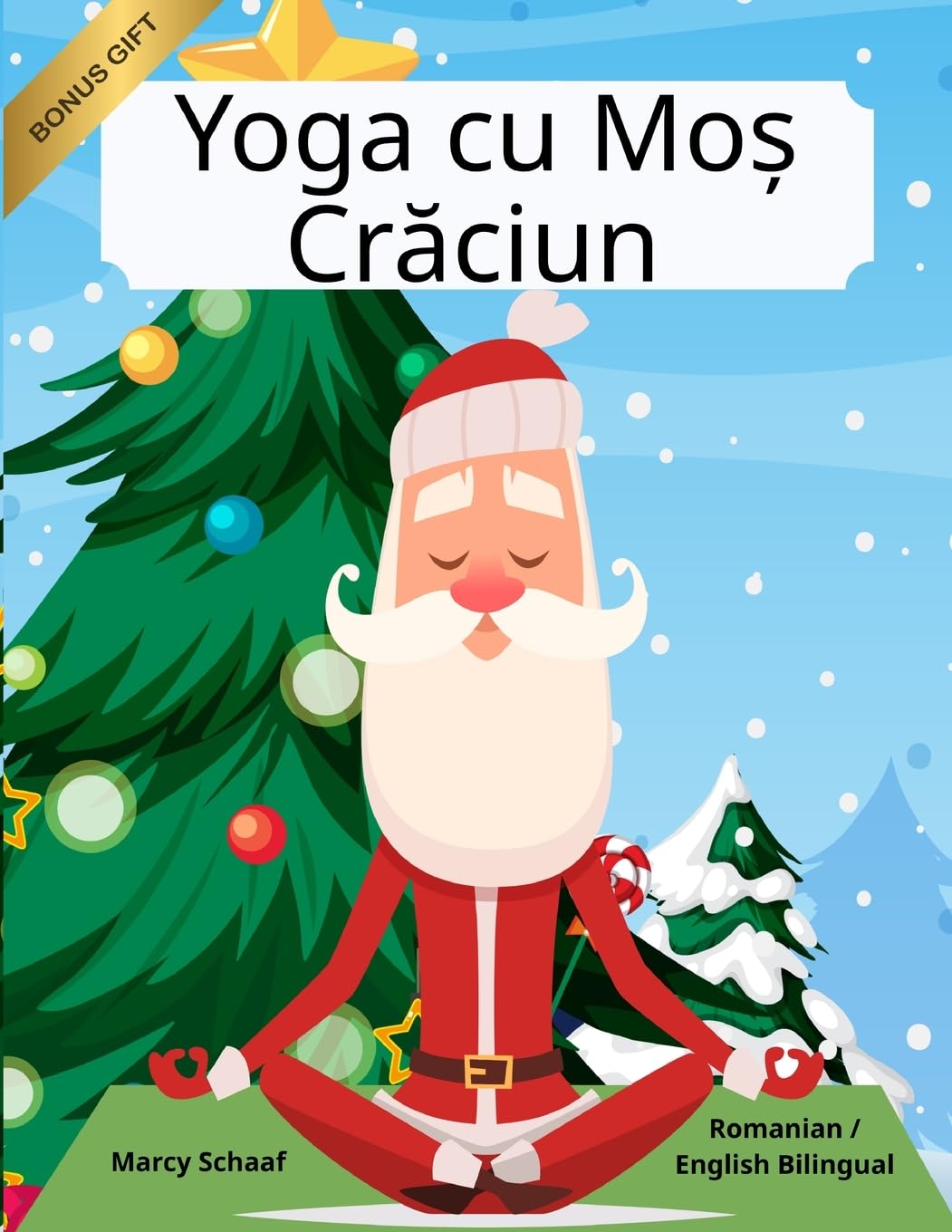 Yoga cu Mo¿ Cr¿ciun (Romanian / English Bilingual) Yoga with Santa Lifestyle