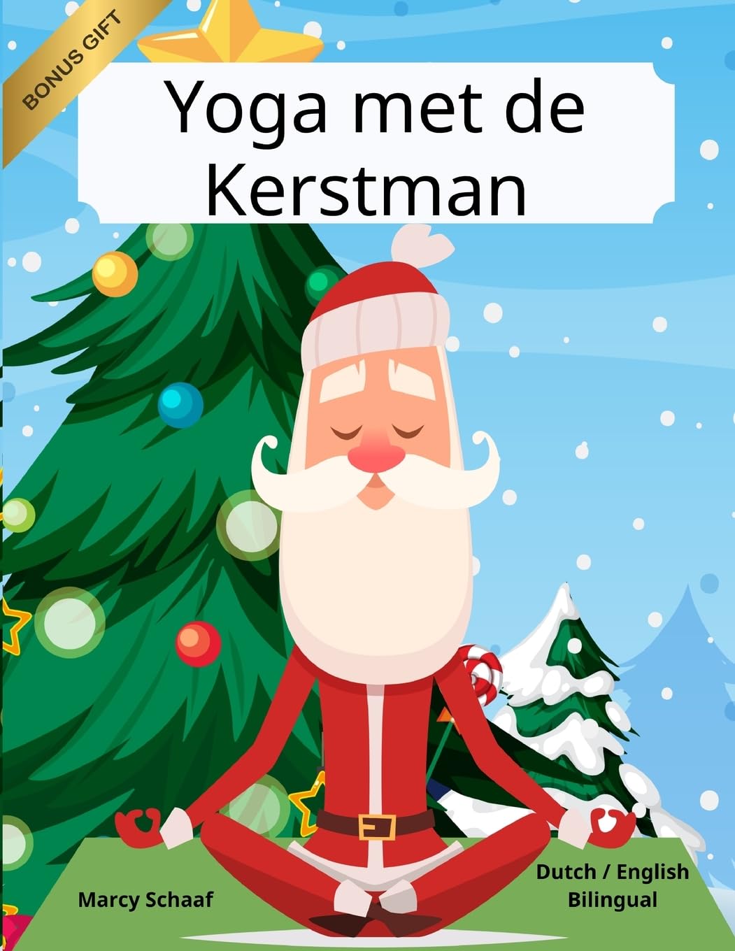 Yoga met de Kerstman (Dutch / English Bilingual) Yoga with Santa Lifestyle