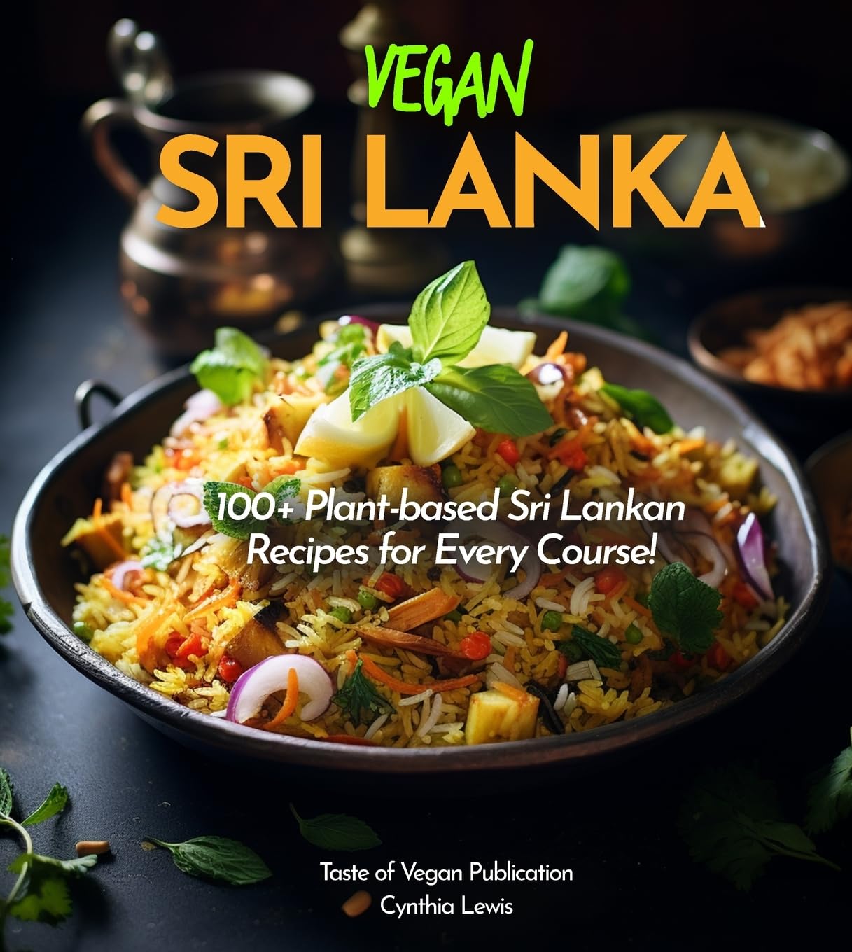 Vegan Sri Lanka Cookbook Leisure, Home & Garden