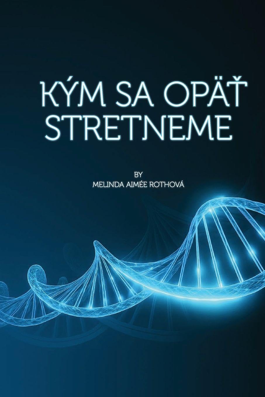 Kým sa opä¿ stretneme Memories