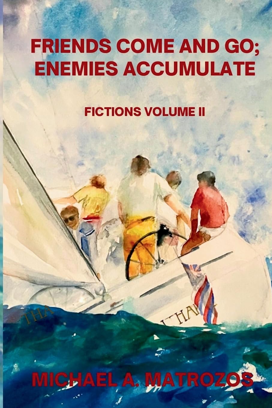 Friends Come and Go; Enemies Accumulate - Volume II Contemporary literature