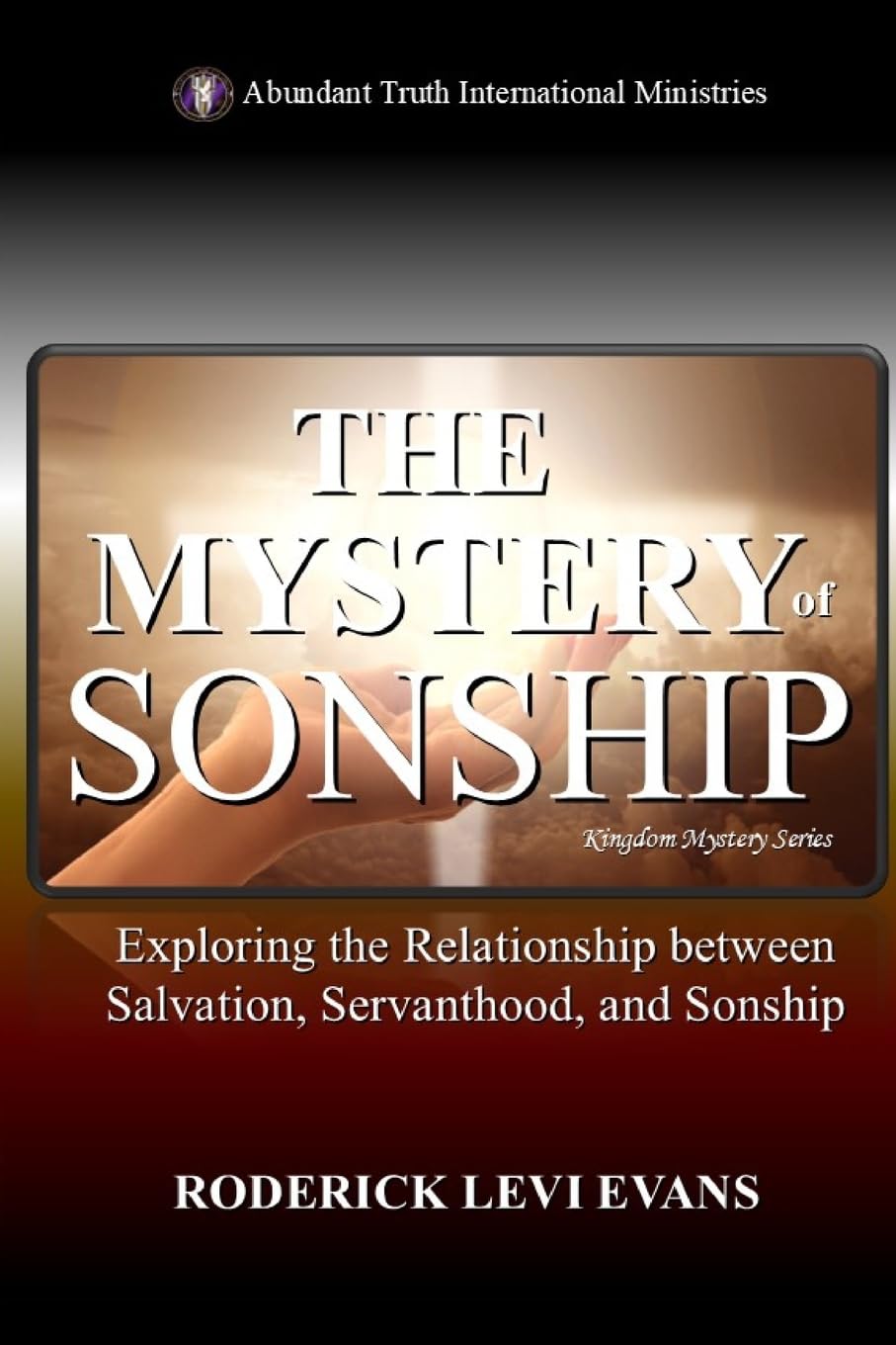 The Mystery of Sonship Religion & Esotericism