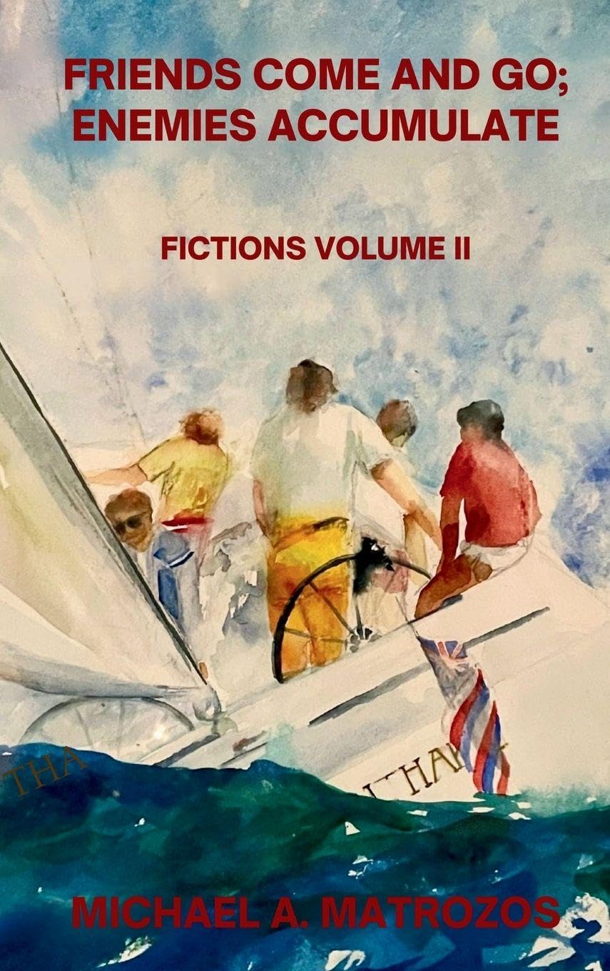 Friends Come and Go; Enemies Accumulate - Volume II Contemporary literature