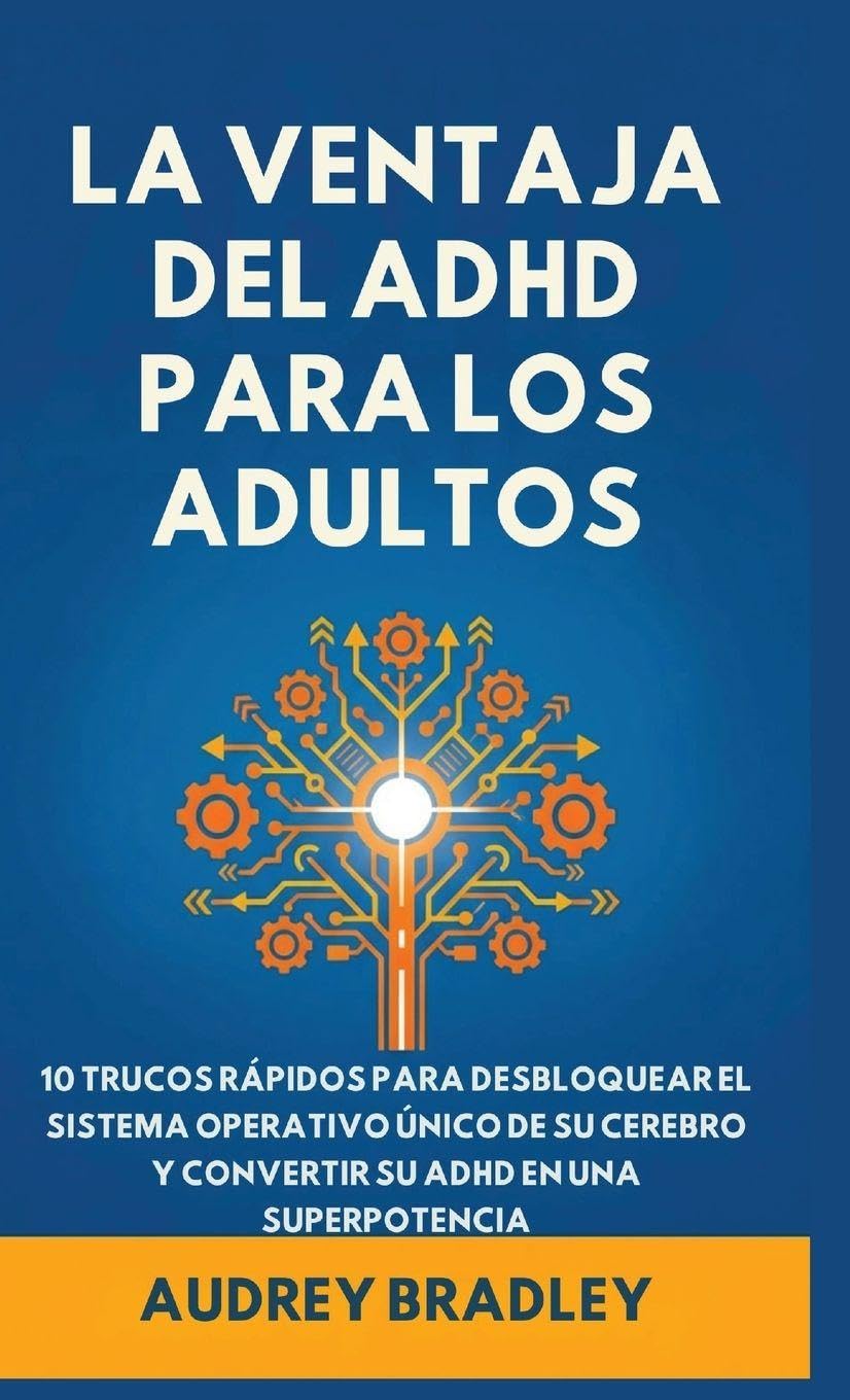 La Ventaja del ADHD para Adultos Health, Nutrition & Fitness