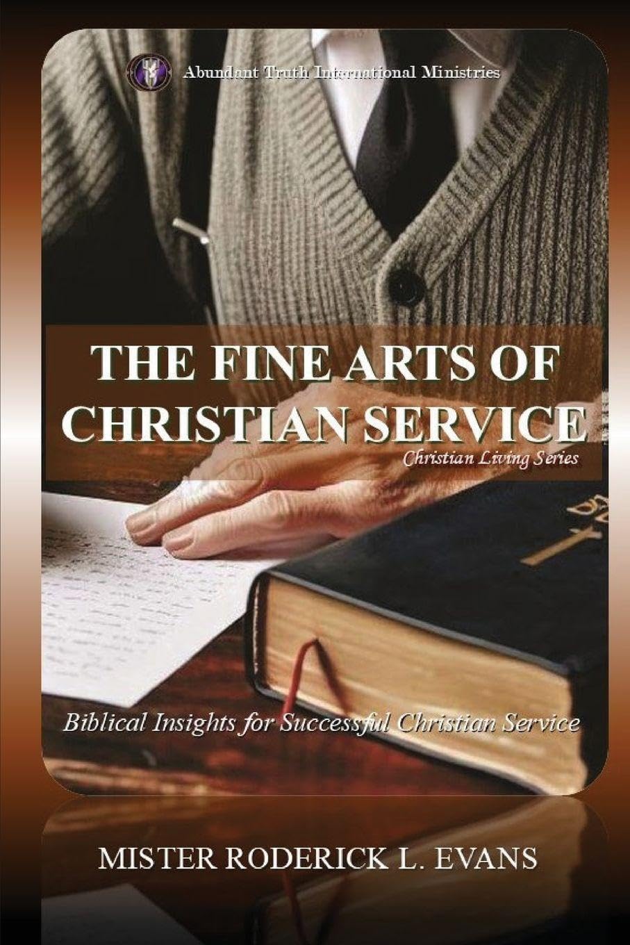 The Fine Arts of Christian Service Religion & Esotericism