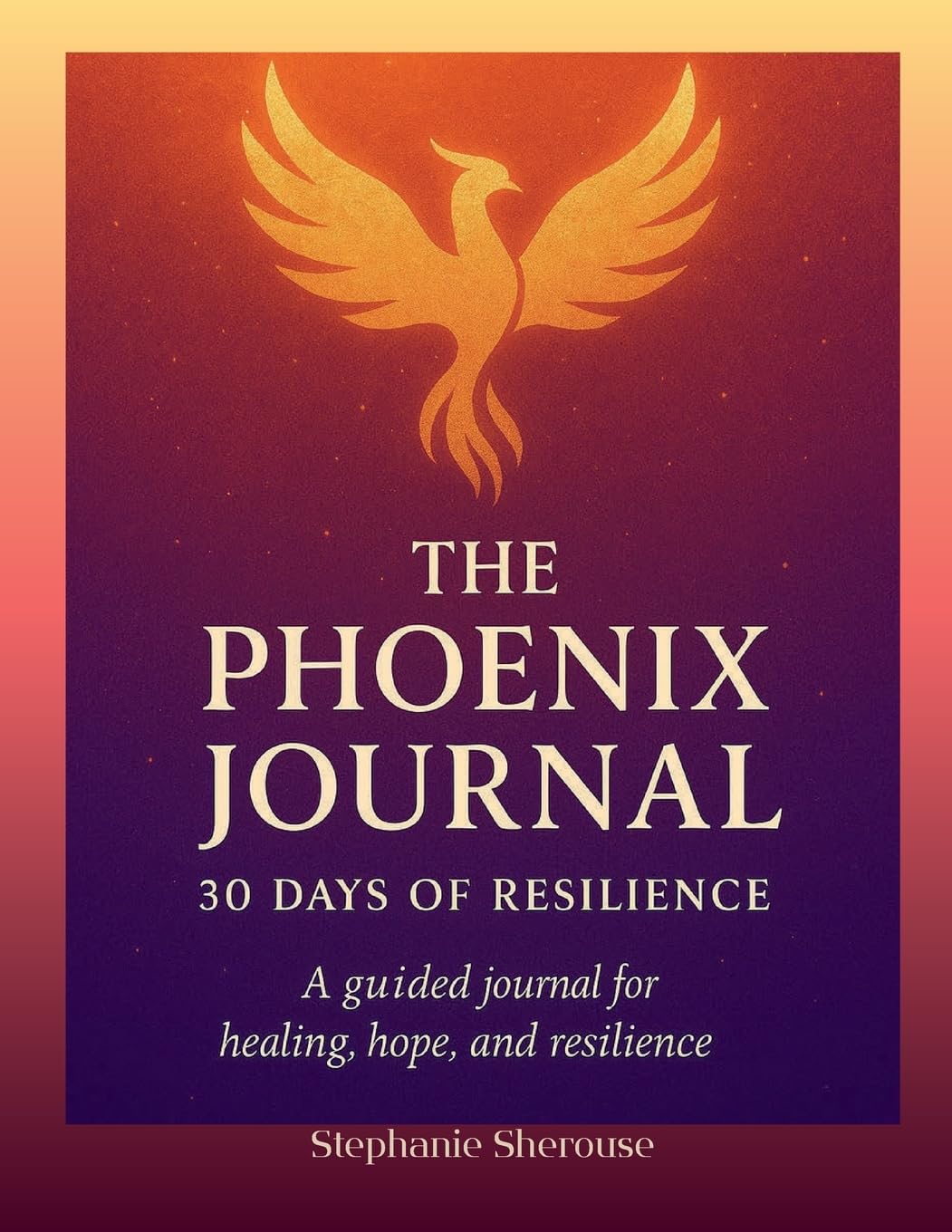 The Phoenix Journal 30 Days of Resilience Business, Finance & Career
