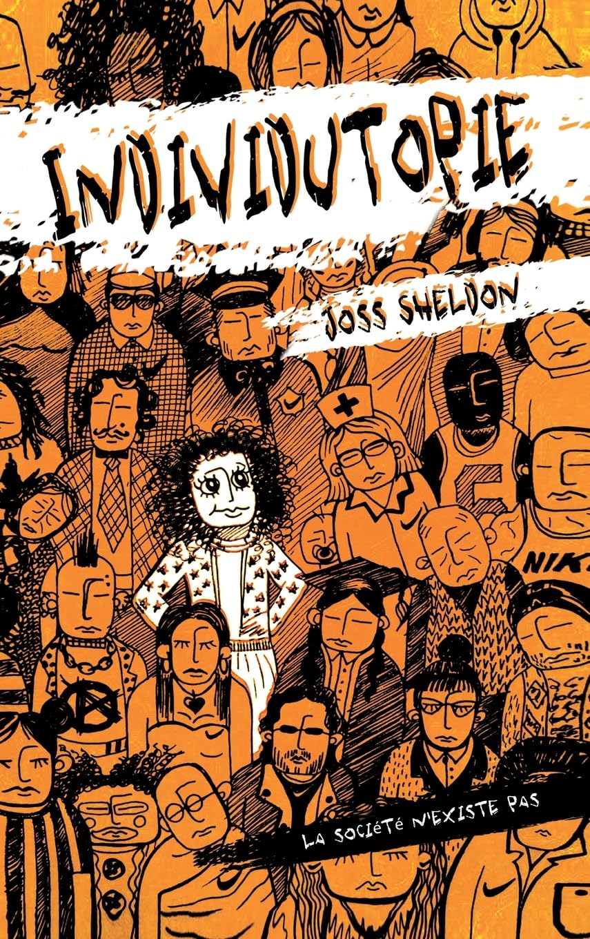 Individutopie: Un roman se déroulant dans une dystopie néolibérale book