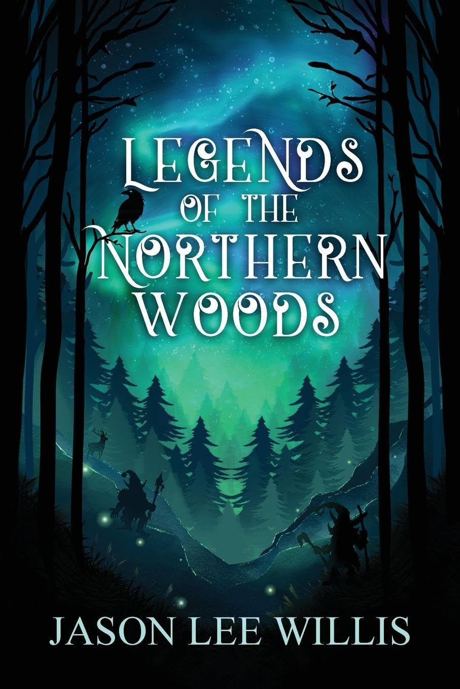 Legends of the Northern Woods Fairy Tales & Legends
