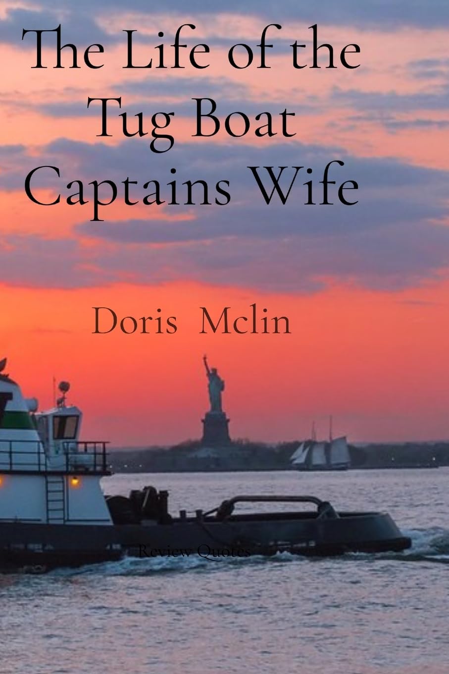 The Life of the Tug Boat Captains Wife Contemporary literature