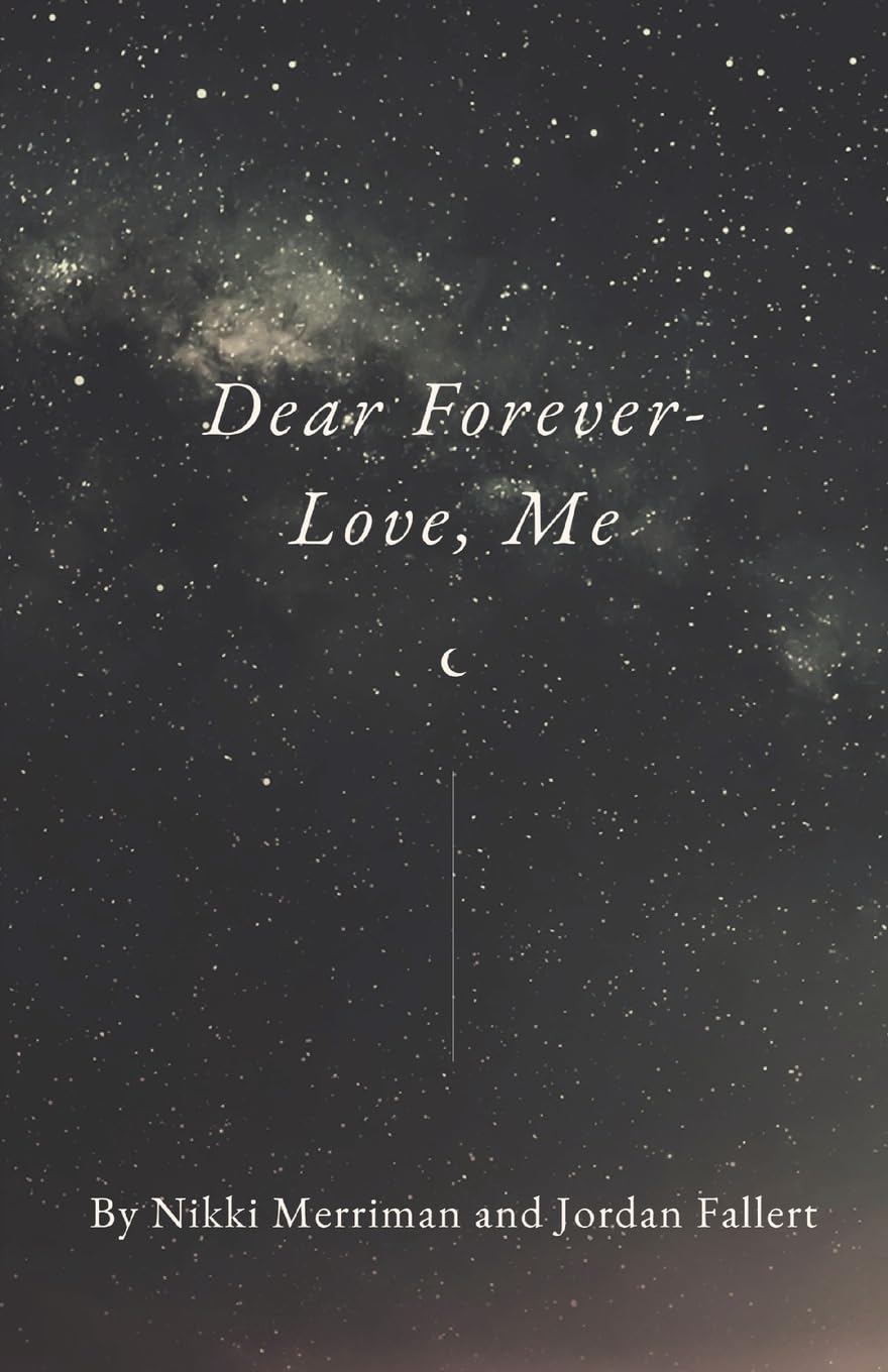 Dear Forever- Love, Me Poetry