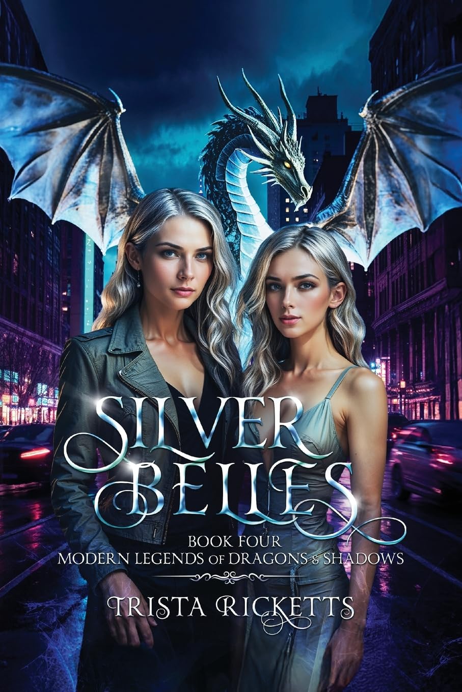 Silver Belles (Modern Legends of Dragons and Shadows, Book 4) Historical Fiction
