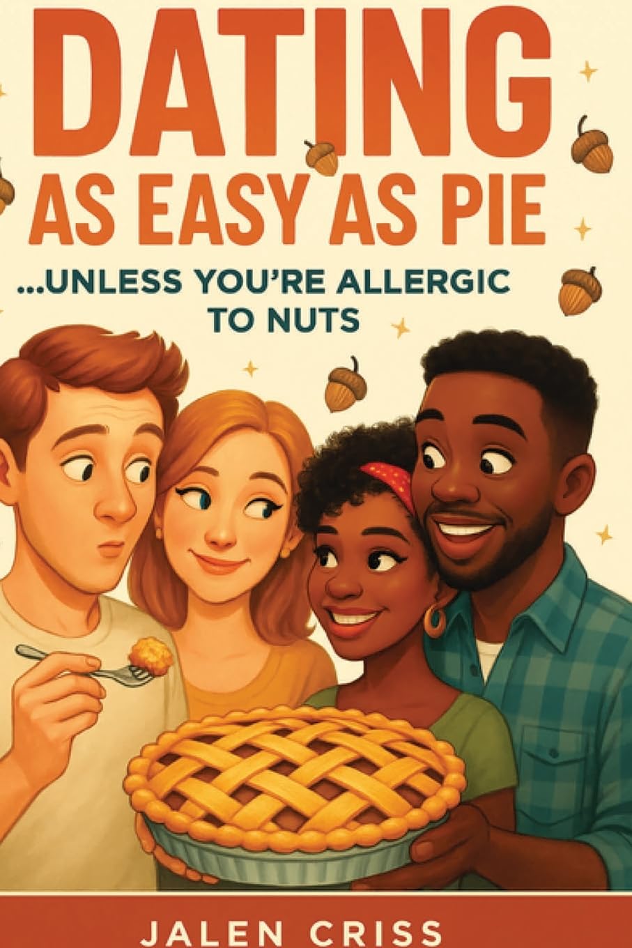 Dating As Easy As Pie...Unless You're Allergic To Nuts Parents & Children