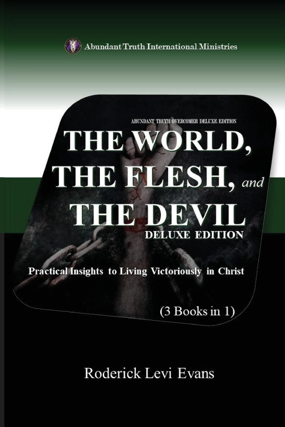 The World, The Flesh, and The Devil Deluxe Edition (3 Books in 1) Religion & Esotericism