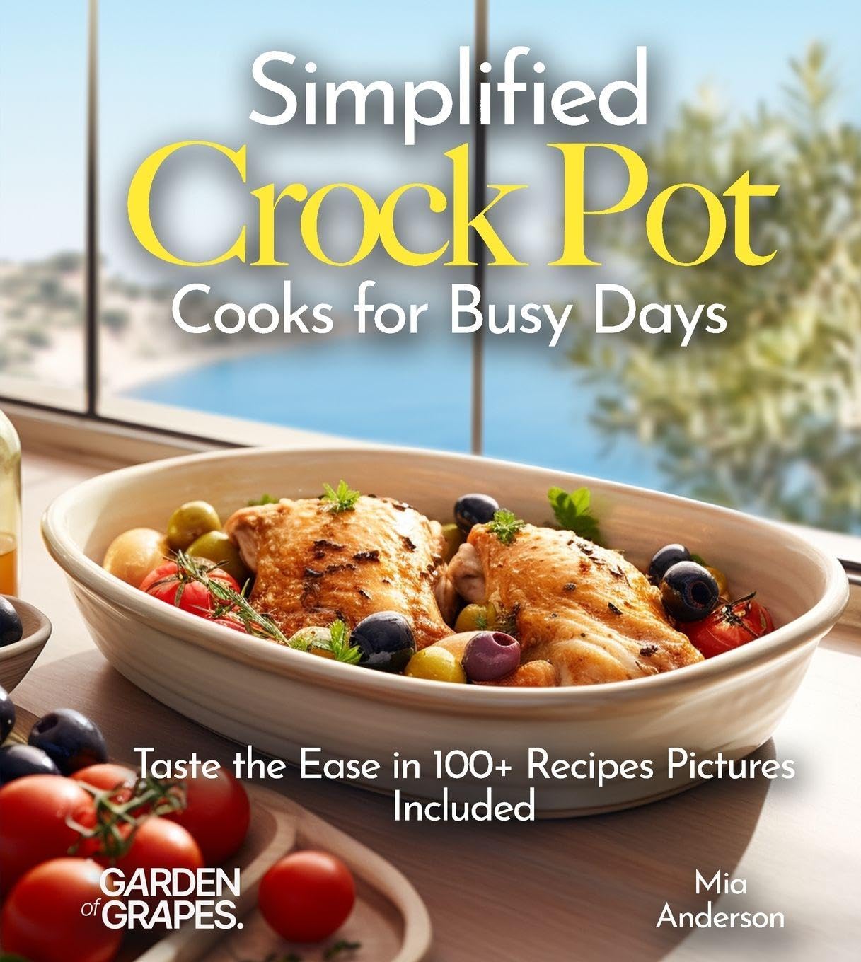 Simplified Crock Pot Cooks for Busy Days Leisure, Home & Garden