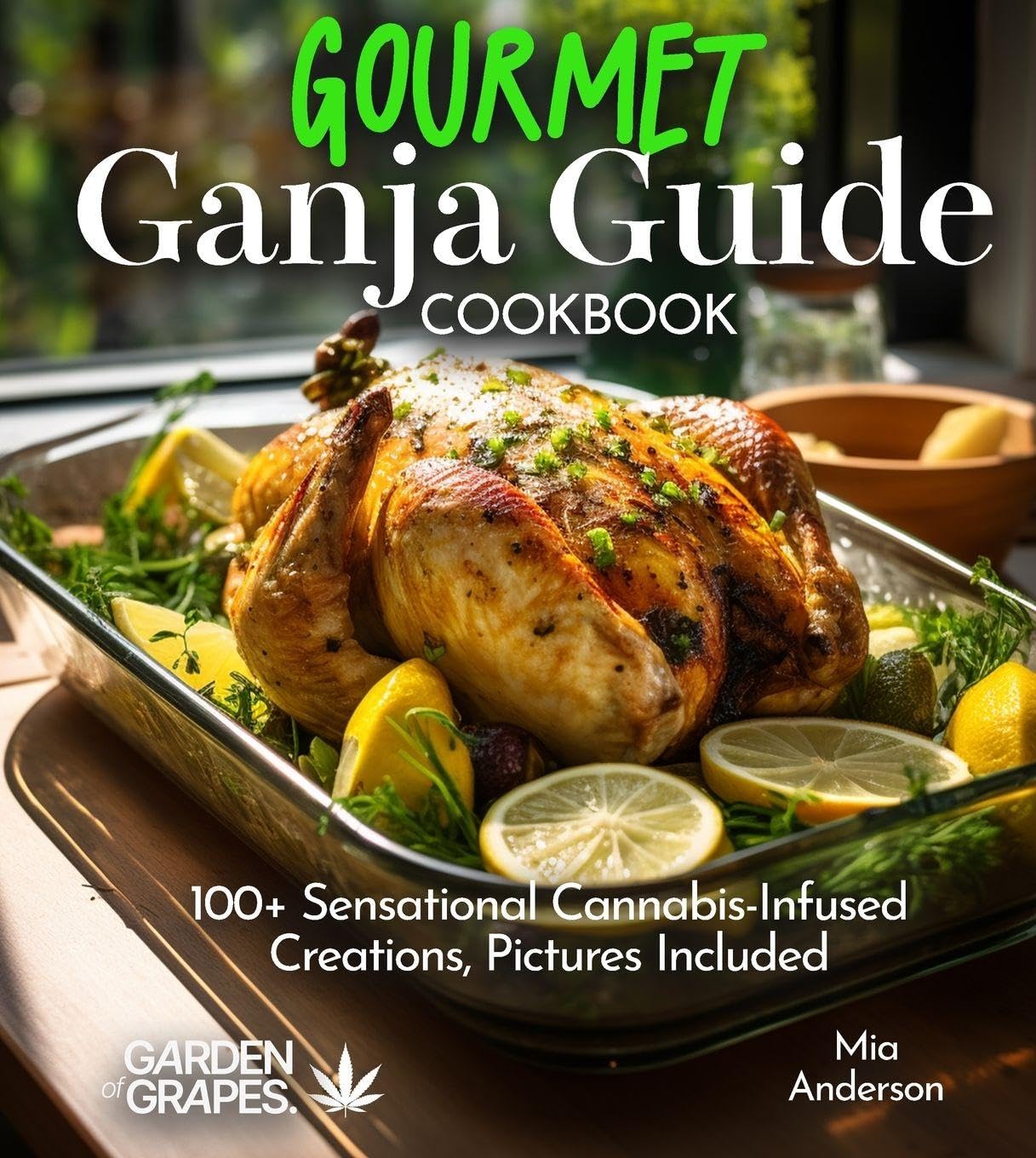 Gourmet Ganja Guide Cookbook Leisure, Home & Garden