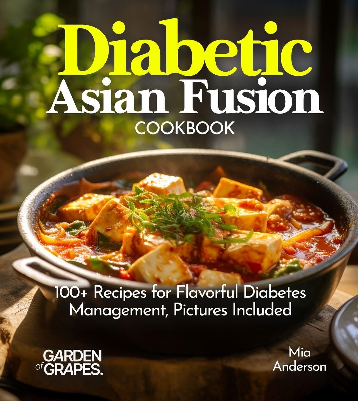 Diabetic Asian Fusion Cookbook Health, Nutrition & Fitness