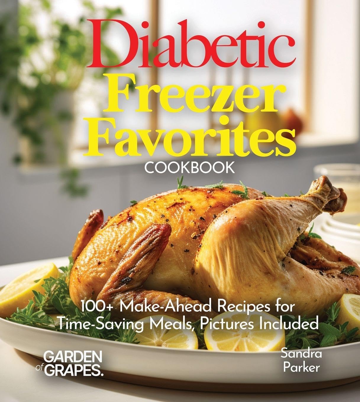 Diabetic Freezer Favorites Cookbook Medicine