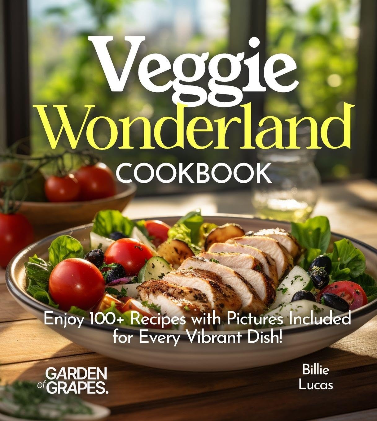Veggie Wonderland Cookbook Leisure, Home & Garden