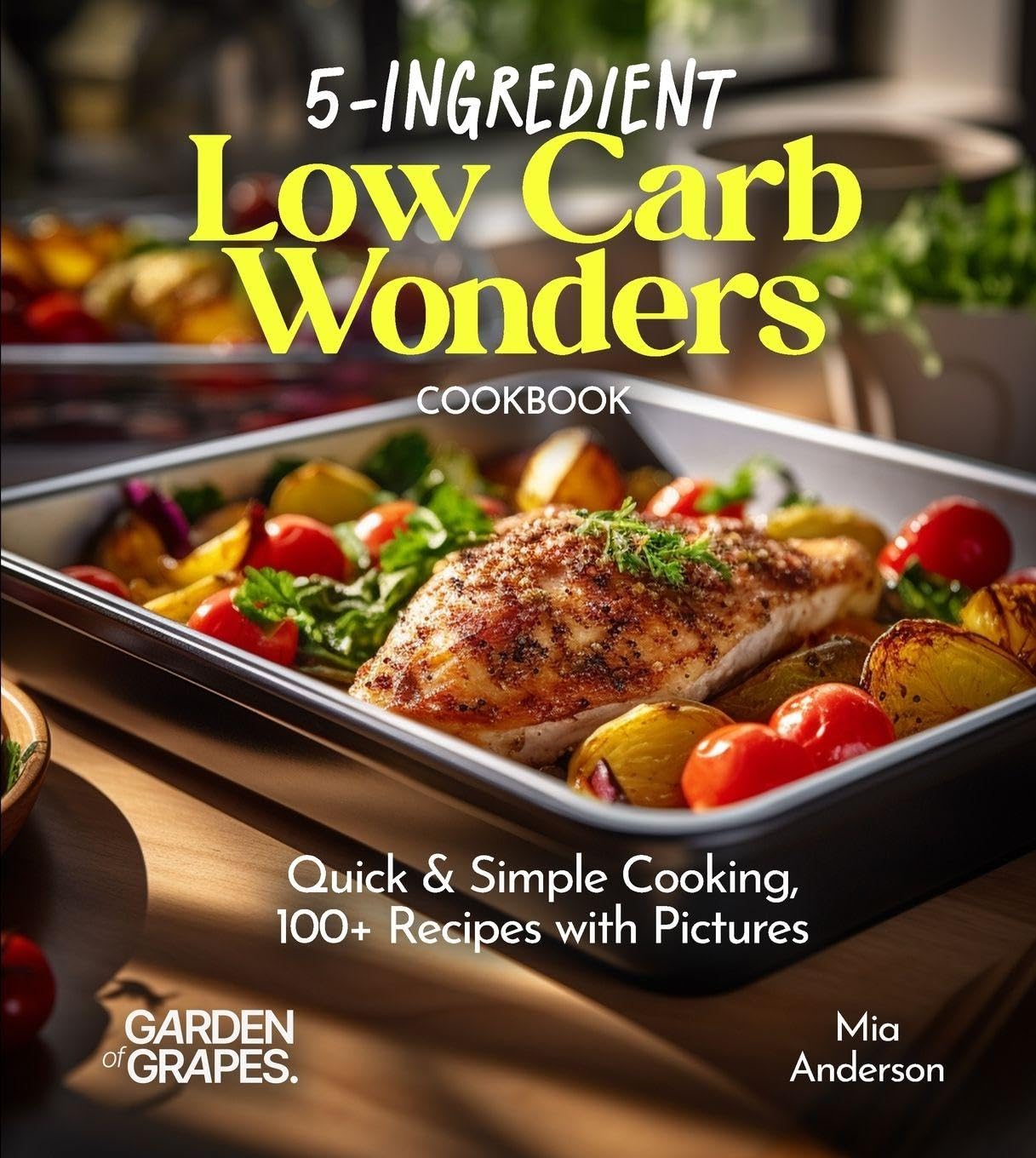 5-Ingredient Low Carb Wonders Cookbook Leisure, Home & Garden