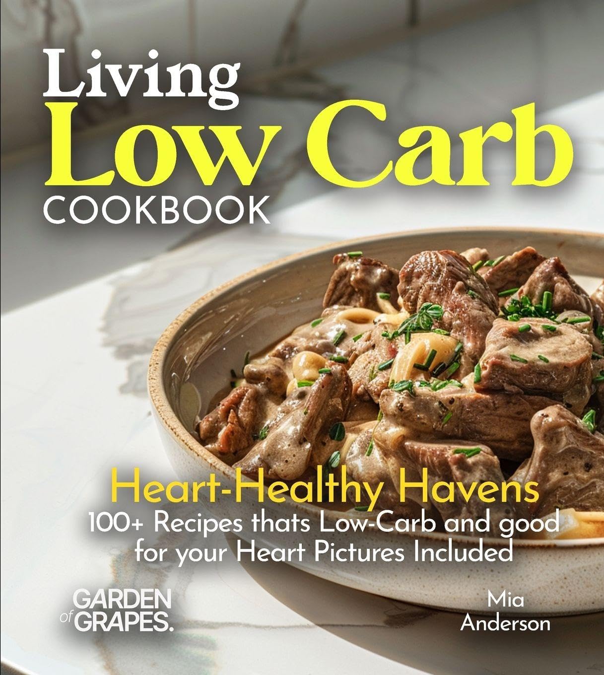 Living Low Carb Cookbook Leisure, Home & Garden